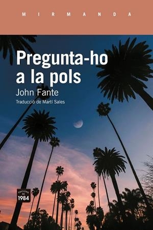 PREGUNTA-HO A LA POLS | 9791387757410 | FANTE, JOHN | Llibreria Online de Banyoles | Comprar llibres en català i castellà online