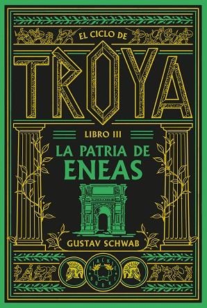 EL CICLO DE TROYA. LIBRO 3: LA PATRIA DE ENEAS | 9791388154119 | SCHWAB, GUSTAV | Llibreria L'Altell - Llibreria Online de Banyoles | Comprar llibres en català i castellà online - Llibreria de Girona