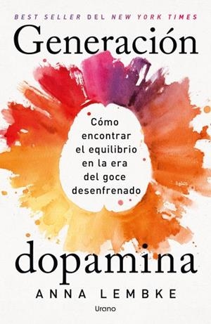 GENERACIÓN DOPAMINA | 9791387662455 | LEMBKE, ANNA | Llibreria Online de Banyoles | Comprar llibres en català i castellà online