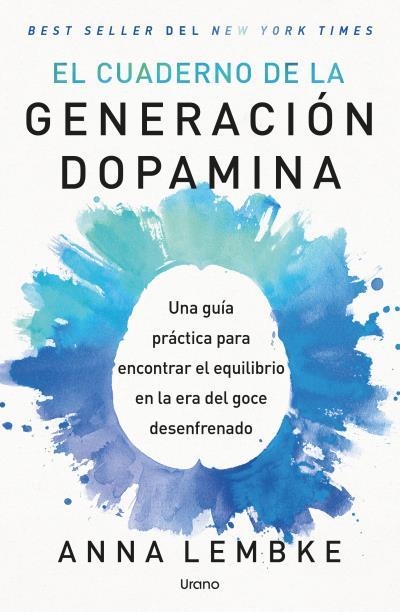 CUADERNO DE LA GENERACIÓN DOPAMINA, EL | 9791387662424 | LEMBKE, ANNA | Llibreria Online de Banyoles | Comprar llibres en català i castellà online