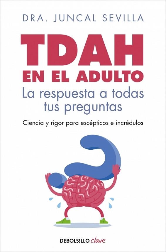 TDAH EN EL ADULTO | 9788466391009 | SEVILLA, DRA. JUNCAL | Llibreria Online de Banyoles | Comprar llibres en català i castellà online