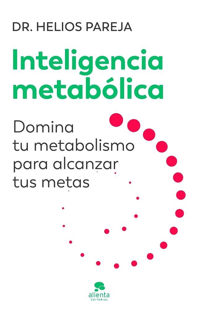 INTELIGENCIA METABÓLICA | 9788413444246 | PAREJA, HELIOS | Llibreria Online de Banyoles | Comprar llibres en català i castellà online