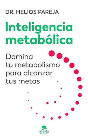 INTELIGENCIA METABÓLICA | 9788413444246 | PAREJA, HELIOS | Llibreria Online de Banyoles | Comprar llibres en català i castellà online