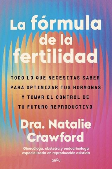 FÓRMULA DE LA FERTILIDAD, LA | 9791387972905 | CRAWFORD, NATALIE | Llibreria Online de Banyoles | Comprar llibres en català i castellà online