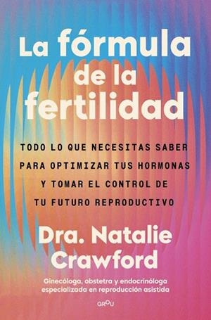 FÓRMULA DE LA FERTILIDAD, LA | 9791387972905 | CRAWFORD, NATALIE | Llibreria Online de Banyoles | Comprar llibres en català i castellà online