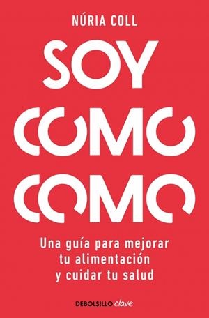 SOY COMO COMO | 9788466378048 | COLL, NÚRIA | Llibreria Online de Banyoles | Comprar llibres en català i castellà online