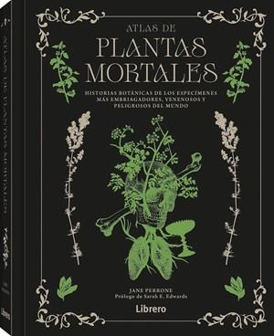 ATLAS DE PLANTAS MORTALES | 9789464992328 | PERRONE, JANE | Llibreria L'Altell - Llibreria Online de Banyoles | Comprar llibres en català i castellà online - Llibreria de Girona