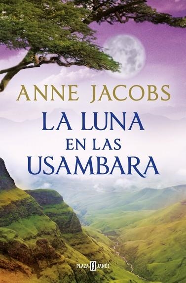 LA LUNA EN LAS USAMBARA (SUEÑOS DE ÁFRICA 2) | 9788401028960 | JACOBS, ANNE | Llibreria Online de Banyoles | Comprar llibres en català i castellà online