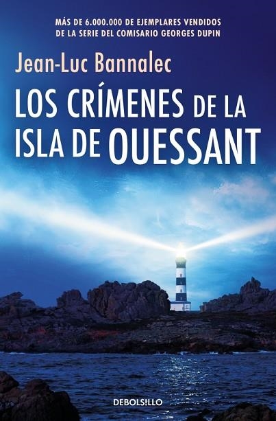 LOS CRÍMENES DE LA ISLA DE OUESSANT (COMISARIO DUPIN 13) | 9788466389792 | BANNALEC, JEAN-LUC | Llibreria Online de Banyoles | Comprar llibres en català i castellà online