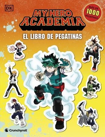 MY HERO ACADEMIA: EL LIBRO DE PEGATINAS | 9780241802731 | DK | Llibreria L'Altell - Llibreria Online de Banyoles | Comprar llibres en català i castellà online - Llibreria de Girona
