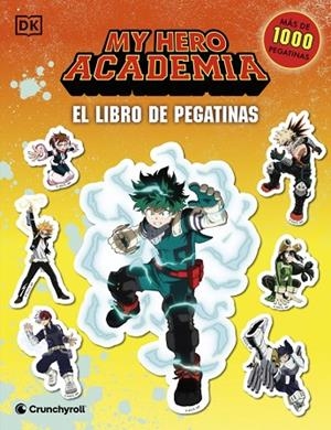MY HERO ACADEMIA: EL LIBRO DE PEGATINAS | 9780241802731 | DK | Llibreria Online de Banyoles | Comprar llibres en català i castellà online
