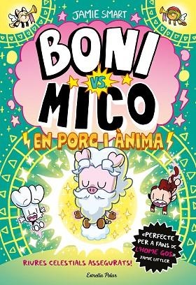 BONI VS. MICO 8. EN PORC I ÀNIMA | 9791387783532 | SMART, JAMIE | Llibreria Online de Banyoles | Comprar llibres en català i castellà online