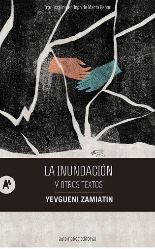 LA INUNDACIÓN Y OTROS TEXTOS | 9788410141292 | ZAMIATIN, YEVGUENI | Llibreria Online de Banyoles | Comprar llibres en català i castellà online