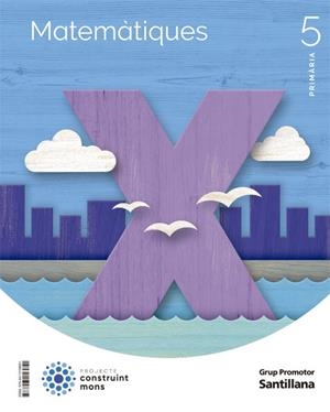 MATEMATIQUES 5 PRIMARIA CONSTRUINT MONS | 9788413158051 | VARIOS AUTORES | Llibreria Online de Banyoles | Comprar llibres en català i castellà online