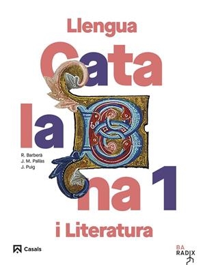 LLENGUA CATALANA I LITERATURA 1 BATXILLERAT RADIX | 9788421883891 | VARIOS AUTORES | Llibreria Online de Banyoles | Comprar llibres en català i castellà online