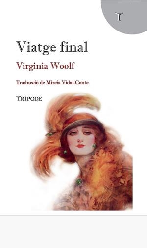 VIATGE FINAL | 9791399187243 | WOOLF, VIRGINIA | Llibreria L'Altell - Llibreria Online de Banyoles | Comprar llibres en català i castellà online - Llibreria de Girona