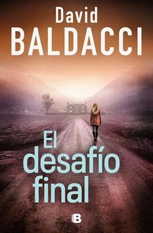 EL DESAFÍO FINAL (SERIE ATLEE PINE 4) | 9788466683609 | BALDACCI, DAVID | Llibreria Online de Banyoles | Comprar llibres en català i castellà online