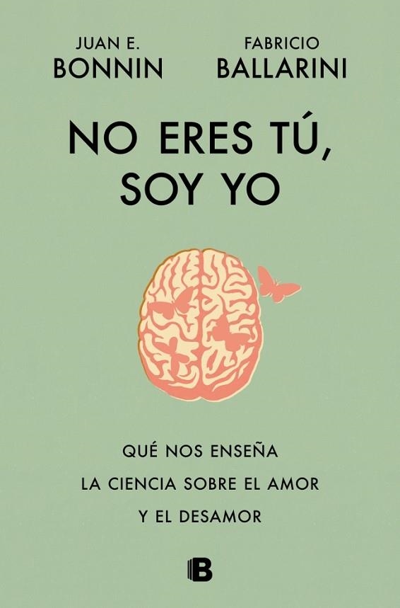 NO ERES TÚ, SOY YO | 9788466684415 | BONNIN, JUAN E./BALLARINI, FABRICIO | Llibreria L'Altell - Llibreria Online de Banyoles | Comprar llibres en català i castellà online - Llibreria de Girona