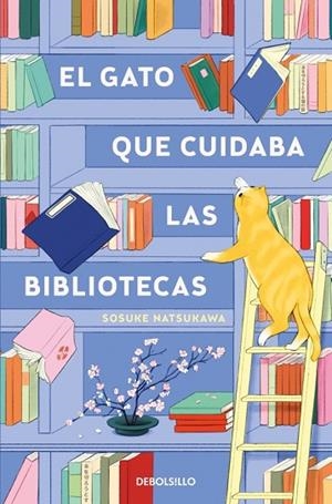EL GATO QUE CUIDABA LAS BIBLIOTECAS | 9788466379601 | NATSUKAWA, SOSUKE | Llibreria Online de Banyoles | Comprar llibres en català i castellà online