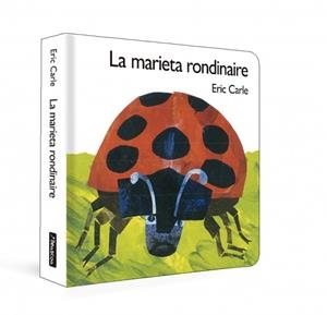 LA MARIETA RONDINAIRE (COL·LECCIÓ ERIC CARLE) | 9788448873189 | CARLE, ERIC | Llibreria Online de Banyoles | Comprar llibres en català i castellà online
