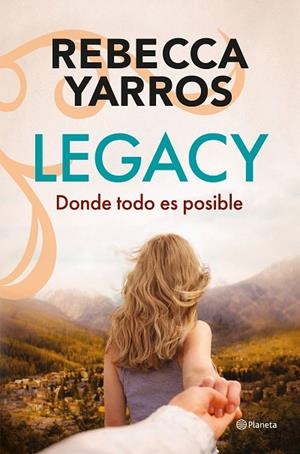 LEGACY. DONDE TODO ES POSIBLE | 9788408322795 | YARROS, REBECCA | Llibreria Online de Banyoles | Comprar llibres en català i castellà online