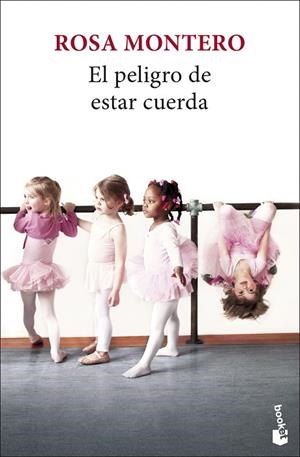 EL PELIGRO DE ESTAR CUERDA | 9788432251252 | MONTERO, ROSA | Llibreria Online de Banyoles | Comprar llibres en català i castellà online