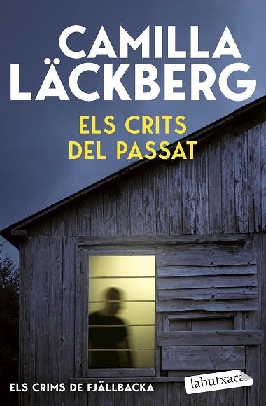 ELS CRITS DEL PASSAT (ELS CRIMS DE FJÄLLBACKA) | 9791387802691 | LÄCKBERG, CAMILLA | Llibreria L'Altell - Llibreria Online de Banyoles | Comprar llibres en català i castellà online - Llibreria de Girona