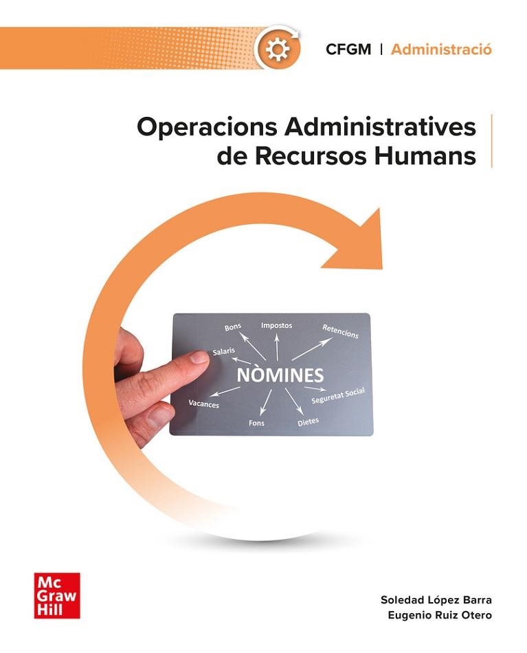 OPERACIONS ADMINISTRATIVES DE RECURSOS HUMANS | 9788448646226 | LÓPEZ BARRA,SOLEDAD/RUIZ OTERO,MANUEL | Llibreria Online de Banyoles | Comprar llibres en català i castellà online