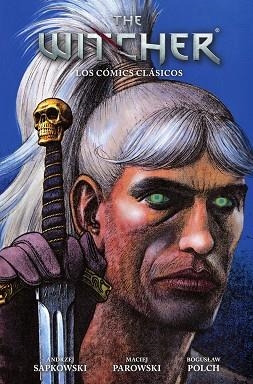 THE WITCHER: LOS COMICS CLASICOS | 9788467984026 | ANDRZEJ SAPKOWSKI/MACIEJ PAROWSKI/BOGUSLAW POLCH | Llibreria L'Altell - Llibreria Online de Banyoles | Comprar llibres en català i castellà online - Llibreria de Girona