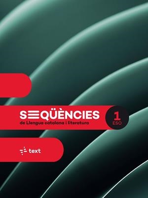 SEQÜÈNCIES. LLENGUA CATALANA I LITERATURA 1 ESO | 9788441234468 | CANYELLES, ANNA/FÀBREGAS, LAIA/DALMAU, ALBA/AINA PERELLÓ/MARTA BUSQUETS | Llibreria Online de Banyoles | Comprar llibres en català i castellà online