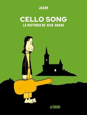 CELLO SONG. LA HISTORIA DE NICK DRAKE | 9791387927561 | JASON | Llibreria Online de Banyoles | Comprar llibres en català i castellà online