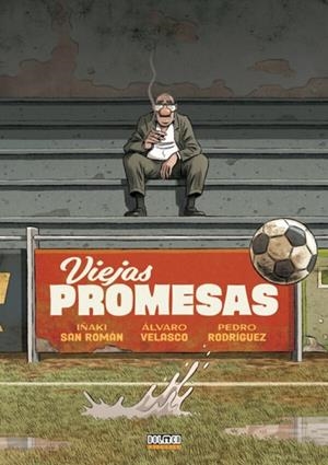 VIEJAS PROMESAS | 9791388074523 | VELASCO, ÁLVARO/SAN ROMÁN, IÑAKI | Llibreria Online de Banyoles | Comprar llibres en català i castellà online