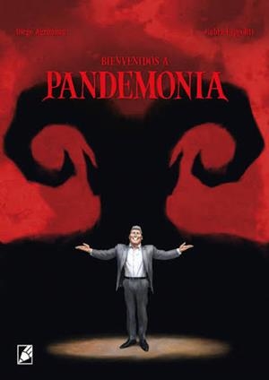 BIENVENIDOS A PANDEMONIA | 9788412992472 | AGRIMBAU, DIEGO | Llibreria Online de Banyoles | Comprar llibres en català i castellà online