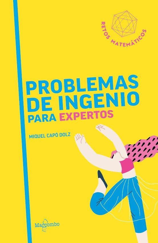 PROBLEMAS DE INGENIO PARA EXPERTOS | 9788426739353 | CAPÓ DOLZ, MIQUEL | Llibreria Online de Banyoles | Comprar llibres en català i castellà online