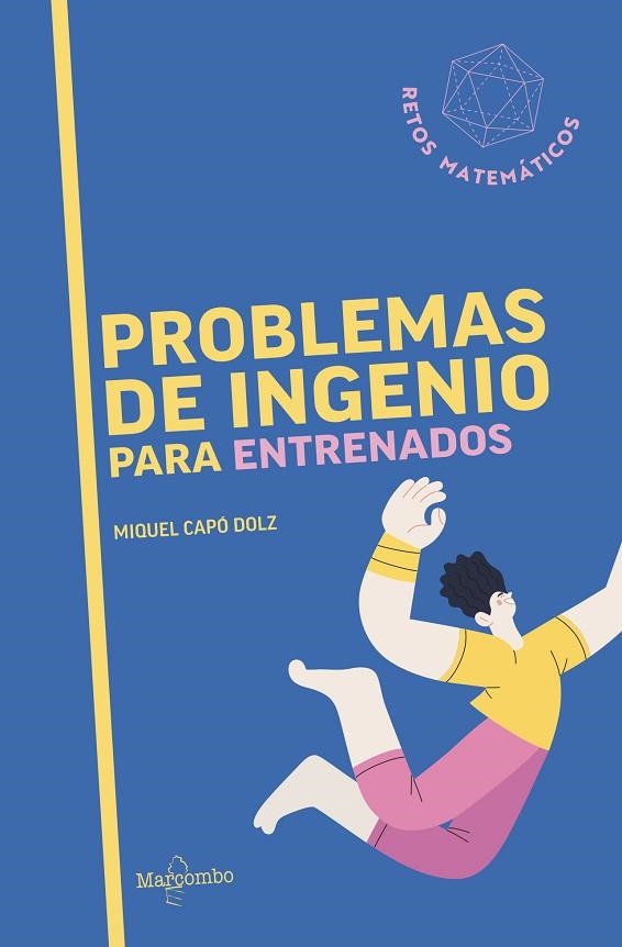 PROBLEMAS DE INGENIO PARA ENTRENADOS | 9788426740885 | CAPÓ DOLZ, MIQUEL | Llibreria Online de Banyoles | Comprar llibres en català i castellà online