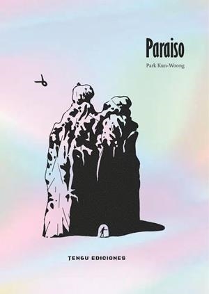 PARAÍSO | 9788419949622 | KUN-WOONG PARK | Llibreria L'Altell - Llibreria Online de Banyoles | Comprar llibres en català i castellà online - Llibreria de Girona