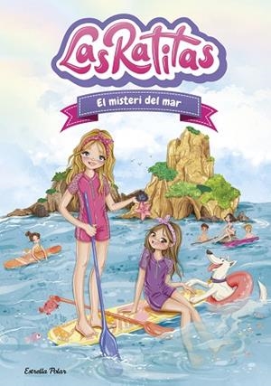 LAS RATITAS 17. EL MISTERI DEL MAR | 9791387783495 | LAS RATITAS | Llibreria L'Altell - Llibreria Online de Banyoles | Comprar llibres en català i castellà online - Llibreria de Girona