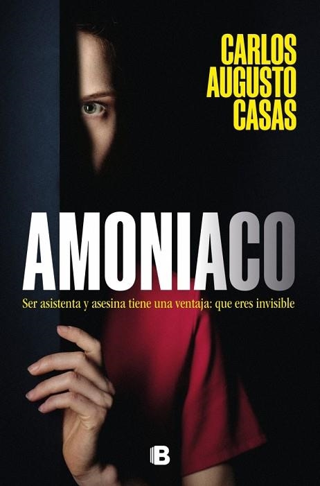 AMONIACO | 9788466681513 | CASAS, CARLOS AUGUSTO | Llibreria L'Altell - Llibreria Online de Banyoles | Comprar llibres en català i castellà online - Llibreria de Girona