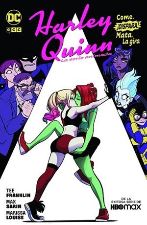 HARLEY QUINN - LA SERIE ANIMADA - COME, DISPARA, MATA: LA GIRA | 9788419586308 | FRANKLIN, TEE | Llibreria Online de Banyoles | Comprar llibres en català i castellà online