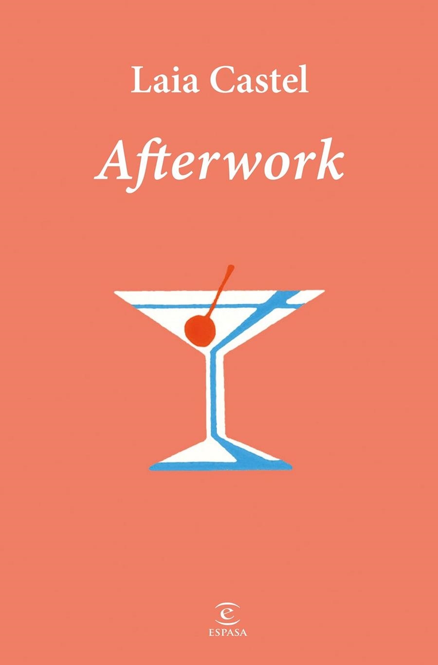 AFTERWORK | 9788467081282 | CASTEL, LAIA | Llibreria Online de Banyoles | Comprar llibres en català i castellà online