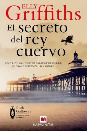 SECRETO DEL REY CUERVO, EL | 9780107202644 | GRIFFITHS, ELLY | Llibreria Online de Banyoles | Comprar llibres en català i castellà online