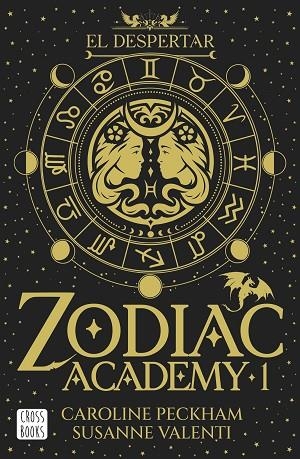 ZODIAC ACADEMY 1. EL DESPERTAR | 9788408324317 | PECKHAM, CAROLINE/VALENTI, SUSANNE | Llibreria Online de Banyoles | Comprar llibres en català i castellà online