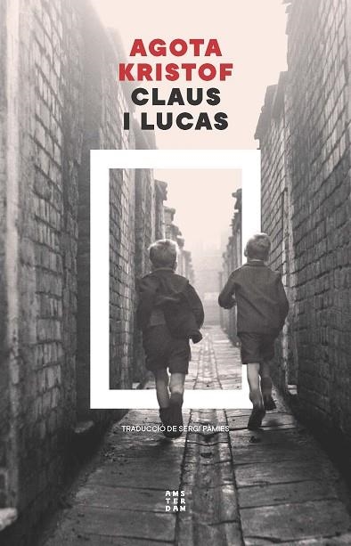CLAUS I LUCAS | 9788419960672 | KRISTOF, AGOTA | Llibreria Online de Banyoles | Comprar llibres en català i castellà online