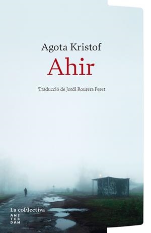AHIR | 9791387800253 | KRISTOF, AGOTA | Llibreria Online de Banyoles | Comprar llibres en català i castellà online