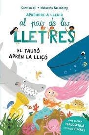 TAURÓ APRÈN LA LLIÇÓ, EL | 9788466160704 | GIL, CARMEN | Llibreria Online de Banyoles | Comprar llibres en català i castellà online