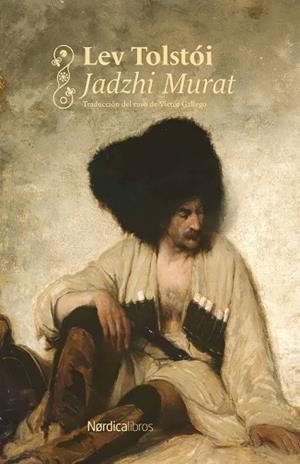 JADZHI MURAT (NÓRDICA CLÁSICOS) | 9791388306235 | TOLSTÓI, LEV | Llibreria Online de Banyoles | Comprar llibres en català i castellà online