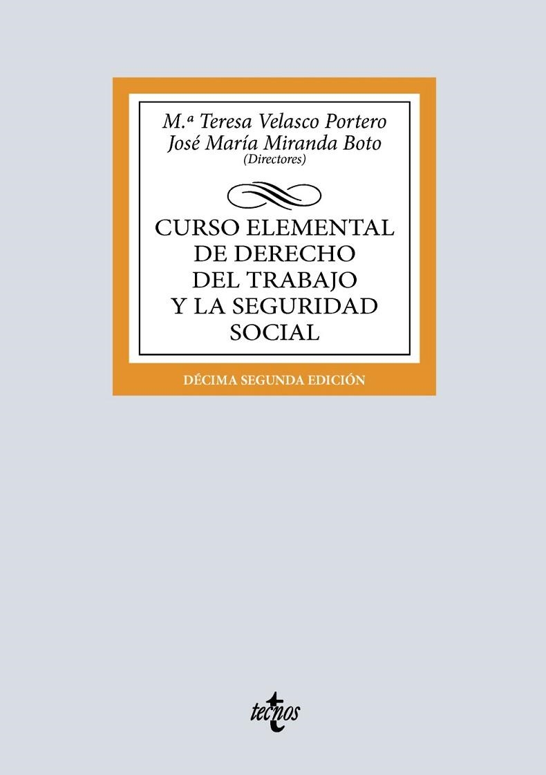 CURSO ELEMENTAL DE DERECHO DEL TRABAJO Y LA SEGURIDAD SOCIAL | 9788430994779 | VELASCO PORTERO, Mª TERESA/MIRANDA BOTO, JOSÉ MARÍA/AGUILAR MARTÍN, CARMEN/ÁLVAREZ DEL CUVILLO, ANTO | Llibreria Online de Banyoles | Comprar llibres en català i castellà online