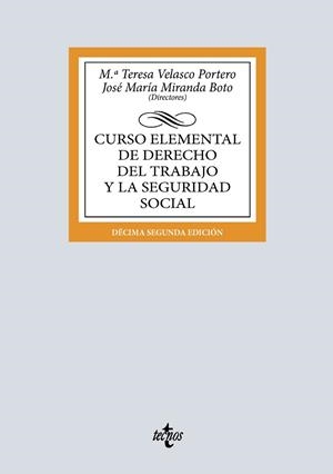 CURSO ELEMENTAL DE DERECHO DEL TRABAJO Y LA SEGURIDAD SOCIAL | 9788430994779 | VELASCO PORTERO, Mª TERESA/MIRANDA BOTO, JOSÉ MARÍA/AGUILAR MARTÍN, CARMEN/ÁLVAREZ DEL CUVILLO, ANTO | Llibreria Online de Banyoles | Comprar llibres en català i castellà online