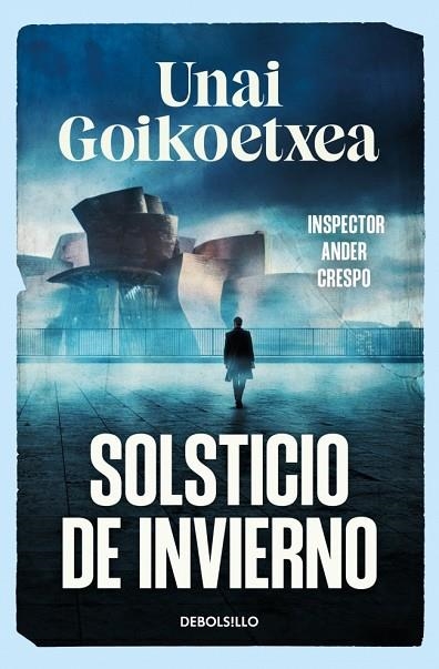 SOLSTICIO DE INVIERNO (SAGA INSPECTOR ANDER CRESPO 1) | 9788466393607 | GOIKOETXEA, UNAI | Llibreria L'Altell - Llibreria Online de Banyoles | Comprar llibres en català i castellà online - Llibreria de Girona