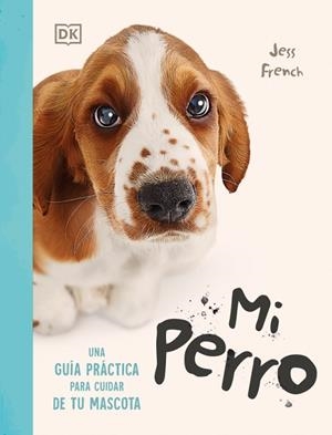 MI PERRO | 9780241838822 | FRENCH, JESS | Llibreria Online de Banyoles | Comprar llibres en català i castellà online